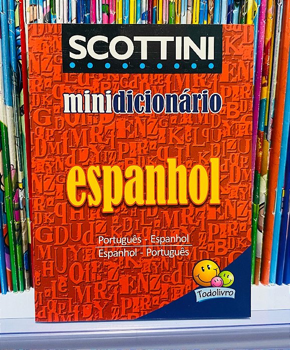 Mini Dicionário Escolar Espanhol - Scottini