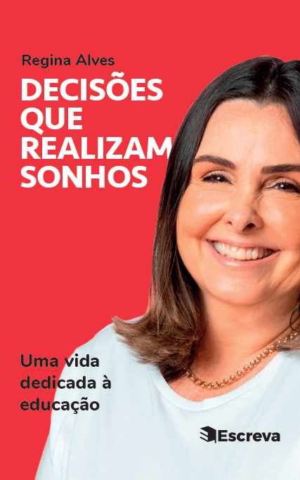 Decisões que realizam sonhos
