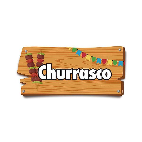 Placa de Sinalização Churrasco Festa Junina - 1 unidade