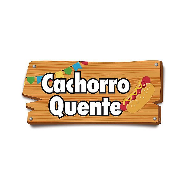 Plaquinha Festa Junina Cachorro Quente