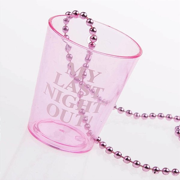 Copo Shot 60ml Despedida de Solteiro com Cordão Rosa - My Last Night Out