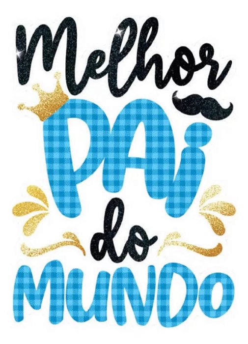 Painel EVA Melhor Pai do Mundo 47cm