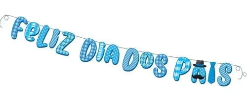 Faixa de Decoração – Feliz Dia dos Pais