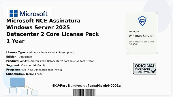 Licença Microsoft NCE Assinatura Windows Server 2025 Datacenter 2 Core License Pack 1 Ano Coml dg7gmgf0pwhd-0002a
