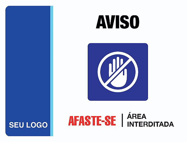 PLACA ÁREA INTERDITADA - PAV 08 - PERSONALIZADA