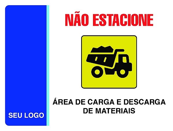 PLACA CARGA E DESCARGA - PUE 02 - PERSONALIZADA