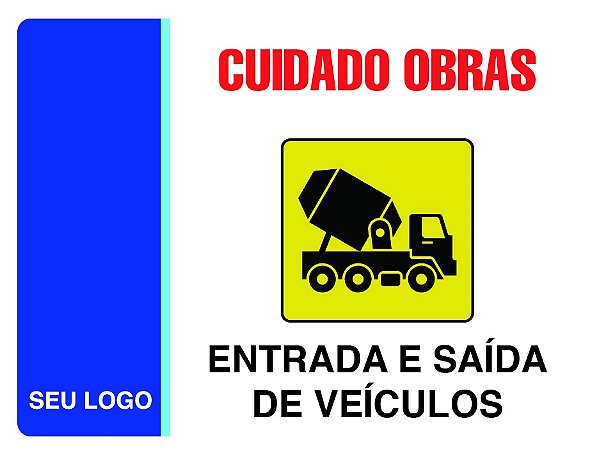 PLACA ENTRADA E SAÍDA DE VEÍCULOS - PUE 05 - PERSONALIZADA