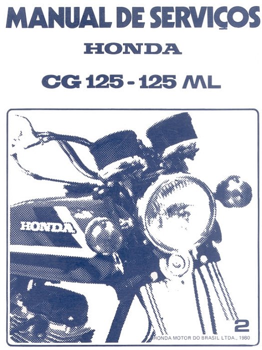 Manual de serviço manutenção (livro digital) Honda Cg 125 bolinha 1980 1981 1982 ml 125 6v antiga