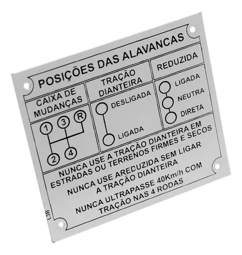 PLAQUETA DO PAINEL 4 MARCHAS JEEP RURAL F75 NA COR ALUMÍNIO