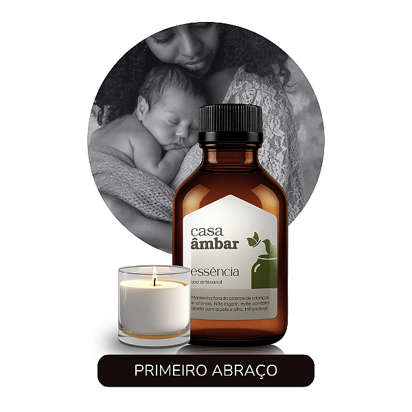 PRIMEIRO ABRAÇO ESSÊNCIA UNIVERSAL