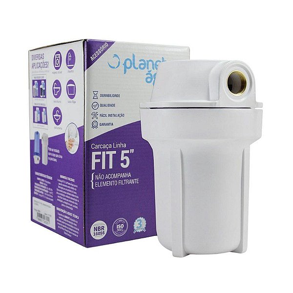 Carcaça Filtro Fit 5" sem Elemento Filtrante - Qualidade e Durabilidade - Planeta Água
