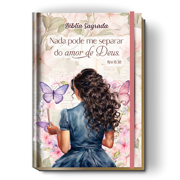 Bíblia da Mulher com Estudo Personalizada - Nada pode me Separar do Amor de Deus