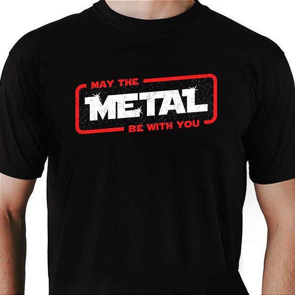 Camiseta rock May the Metal Be With You Masculina tamanho adulto com mangas curtas na cor preta