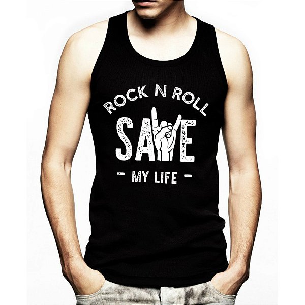 Camiseta rock Rock n Roll Save My Life Regata, 100% Algodão - Roquenrou