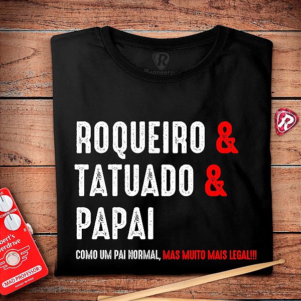Oferta Relâmpago - Camiseta Roqueiro & Pai & Tatuado GG Masculina Preta Premium