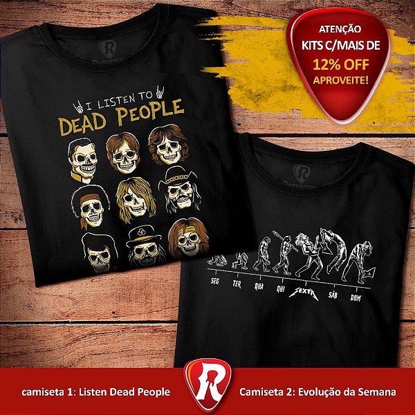 Kit 2 Camisetas premium I Listen to Dead People Masculina Preta e Evolução da Semana Rock Preta