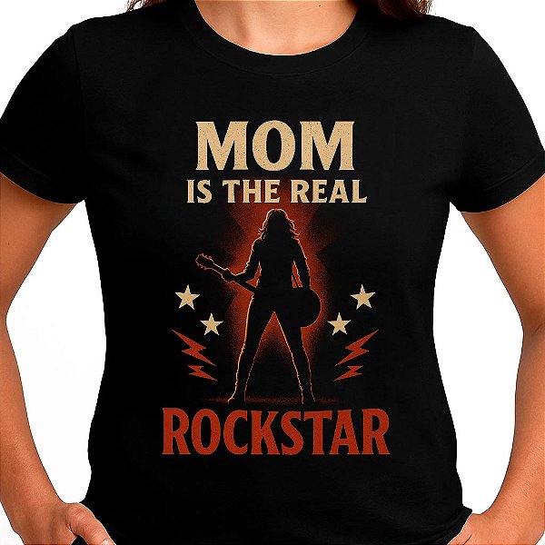 Camiseta Mom is the Real Rockstar para adulto com mangas curtas na cor Preta