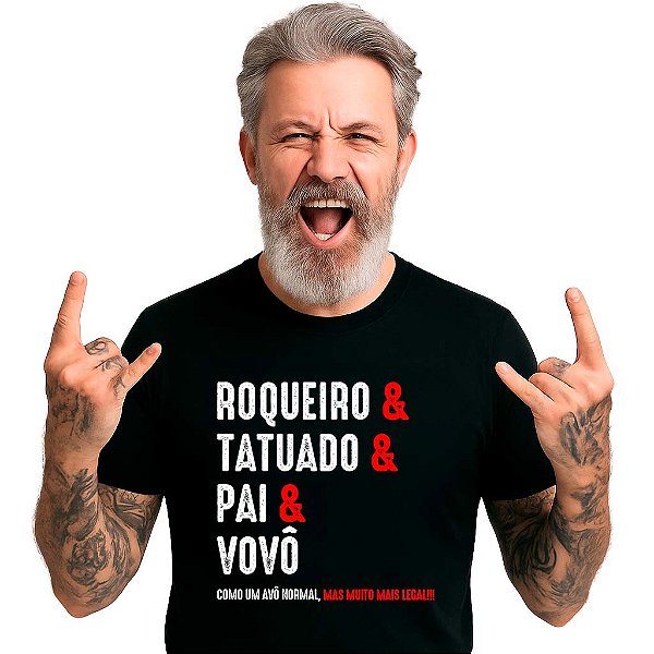 Camiseta Roqueiro & Tatuado & Pai & Vovo com mangas curtas na cor preta premium