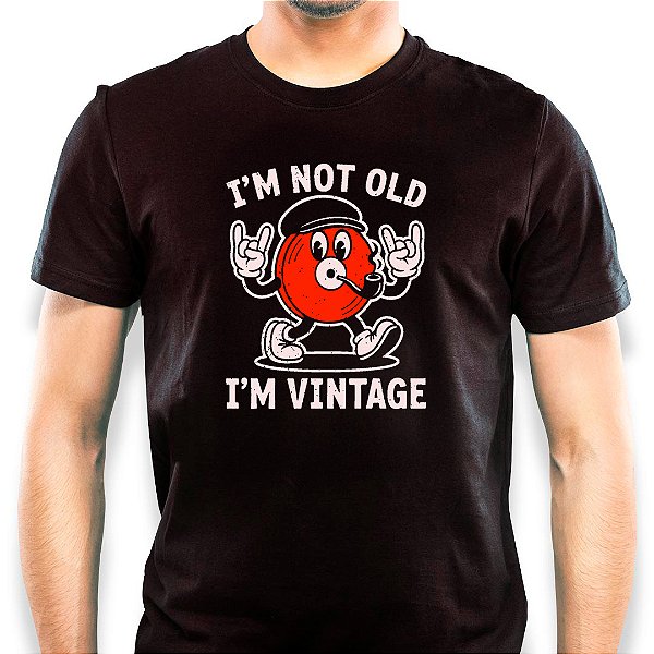 Camiseta Im not old im vintage vinil premium para adulto com mangas curtas na cor Preta