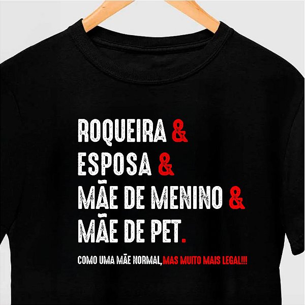 Camiseta Roqueira & Esposa & Mãe de Menino & Mãe de Pet tamanho adulto com mangas curtas na cor Preta Premium