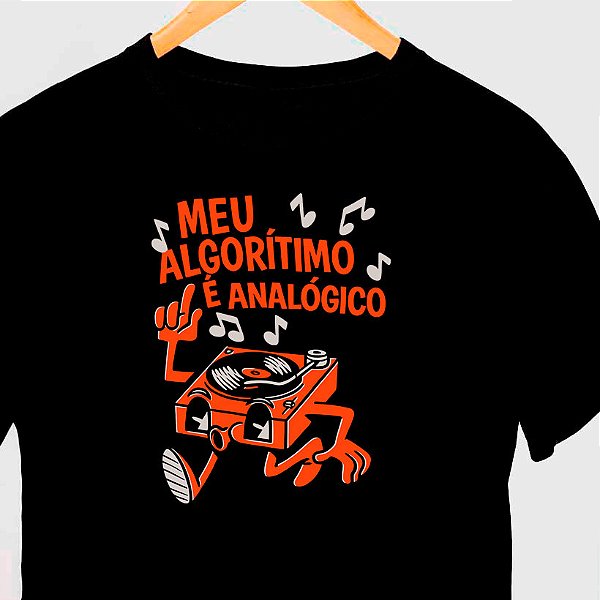 Camiseta Meu Algorítimo é analógico tamanho adulto com mangas curtas na cor Preta Premium