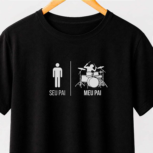 Camiseta seu pai meu pai baterista masculina preta de mangas curtas premium