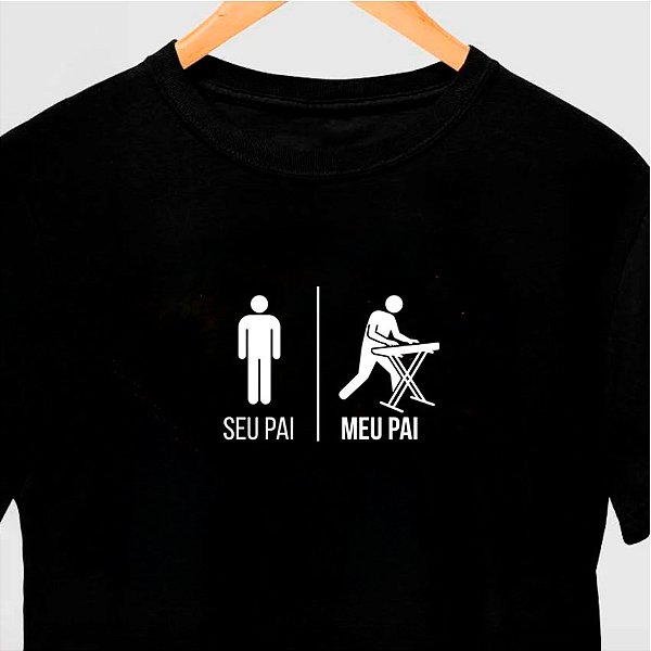 Camiseta seu pai meu pai tecladista masculina preta de mangas curtas premium