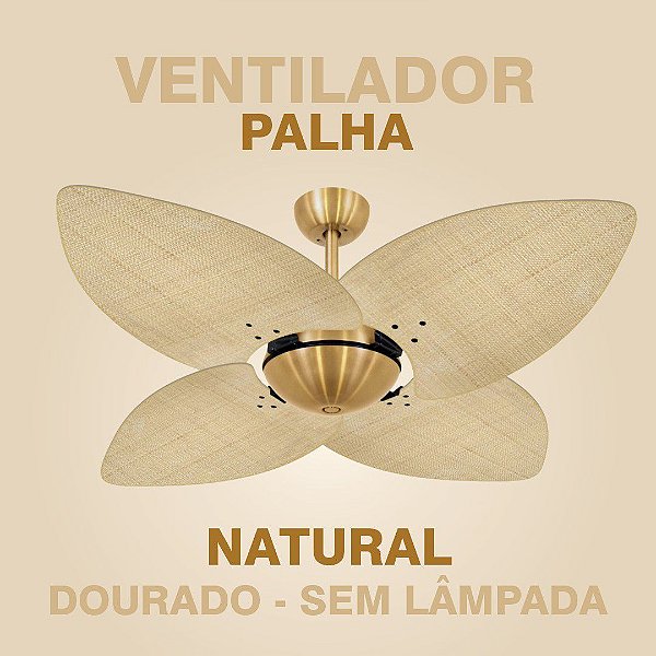 VENTILADOR PALHA NATURAL COM DOURADO - SEM LÂMPADA