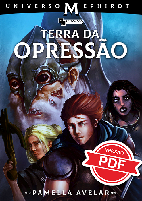 Terra da Opressão ( Livro-jogo em PDF)