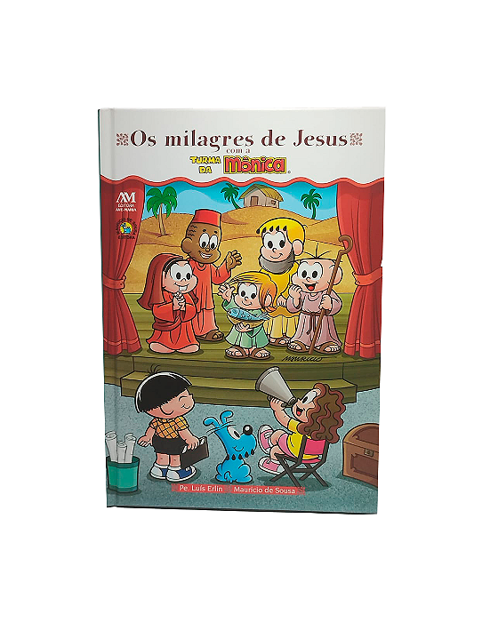 Os Milagres de Jesus com a Turma da Monica