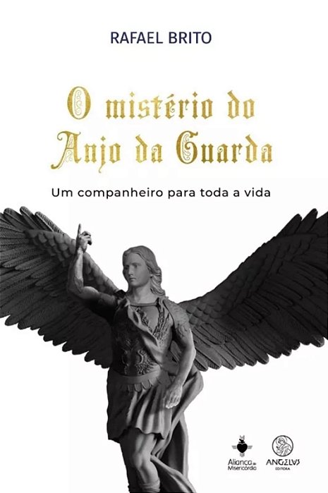 O MISTERIO DO  ANJO DA  GUARDA