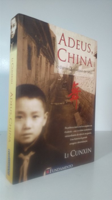 ADEUS, CHINA - o último bailarino de Mao - Autor: Li Cunxin