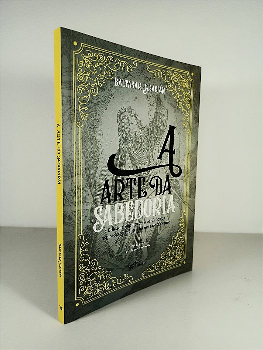 A Arte Da Sabedoria - Baltasar Gracián