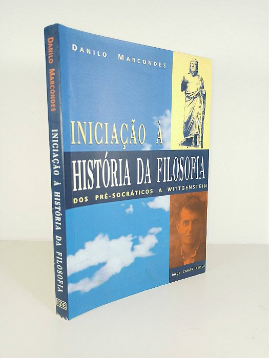 Iniciação à História da Filosofia - Danilo Marcondes