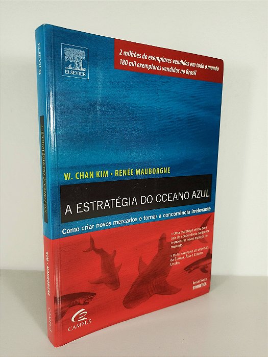A Estratégia do Oceano Azul - W. Chan - Renée Mauborgne
