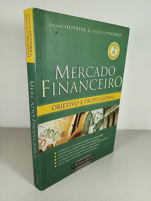 Mercado Financeiro- Objetivo e Profissional -  Gilson Oliveira - Marcelo Pacheco