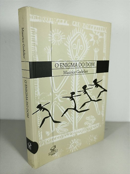 O Enigma Do Dom - Maurice Godelier