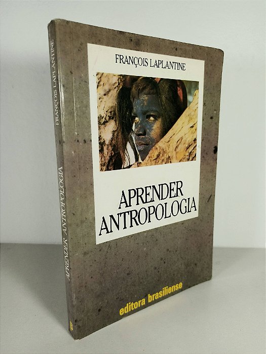 Aprender Antropologia - François Laplantine