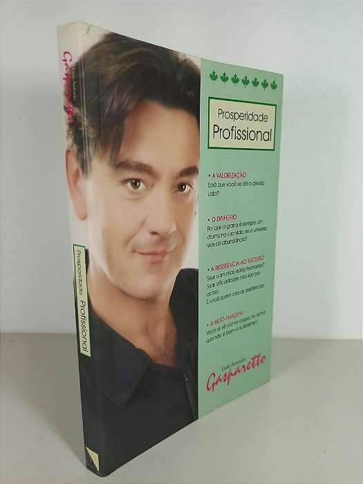 Prosperidade Profissional - Luiz Antonio Gasparetto