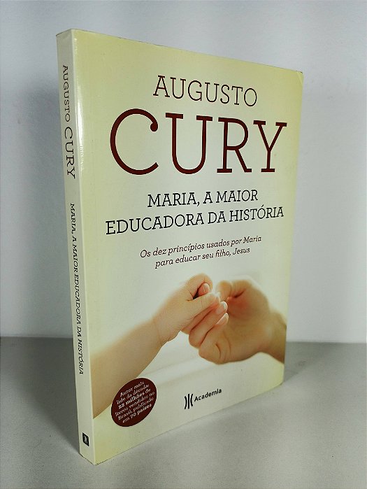 Maria, A Maior Educadora da História - Augusto Curry