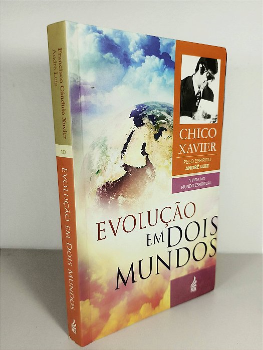 Evolução Em Dois Mundos - Francisco Cândido Xavier