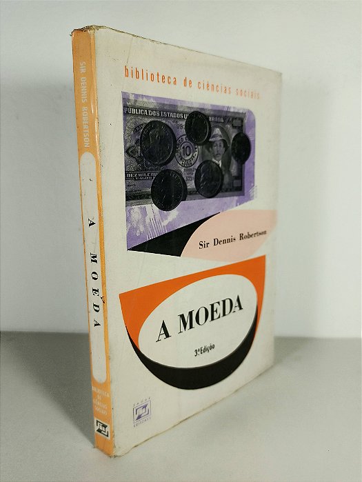 A Moeda - Sir Dennis Robertson