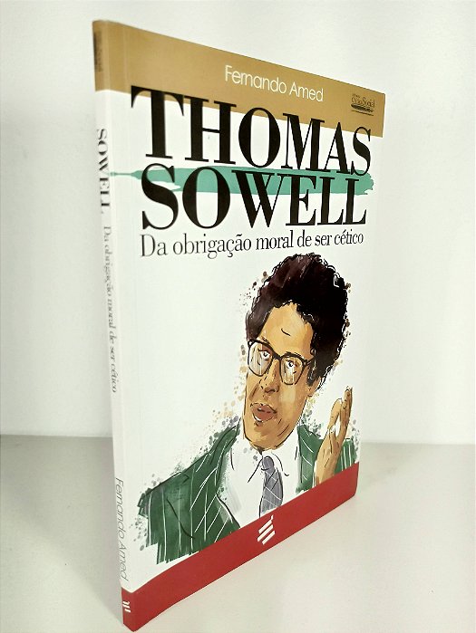 Da Obrigação Moral De Ser Cético - Thomas Sowell