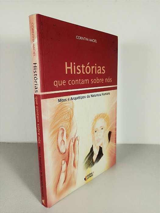 Histórias Que Contam Sobre Nós - Corintha Maciel