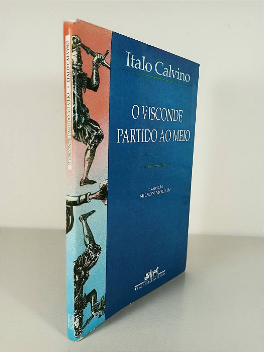 O Visconde partido Ao Meio - Italo Calvino