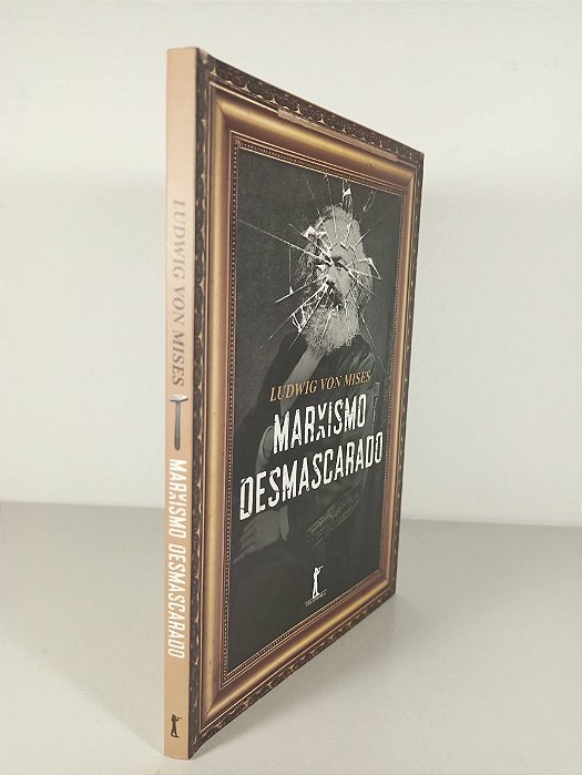 Marxismo Desmascarado - Ludwig Von Mises