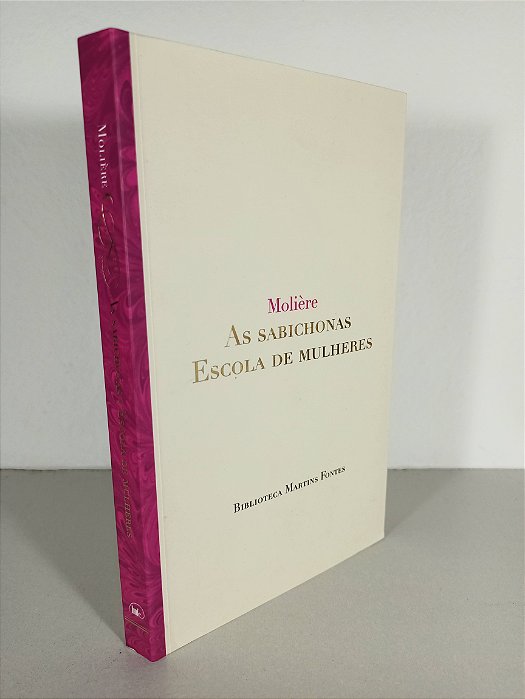As Sabichonas - Escola de Mulheres - Molière