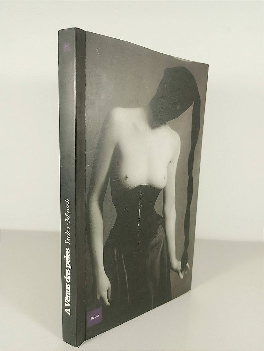 A Vênus  Das Peles - Sacher-Masoch