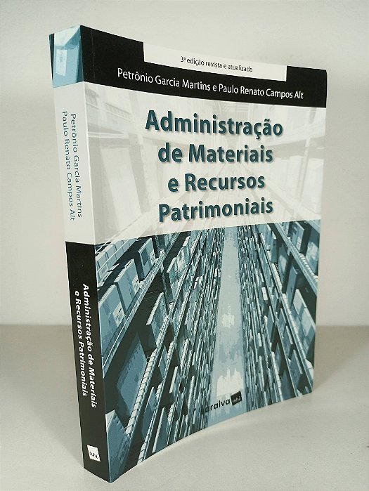 Administração de Materiais e Recursos Patrimoniais - Petrônio Garcia Martins - Paulo Renato Campos Alt