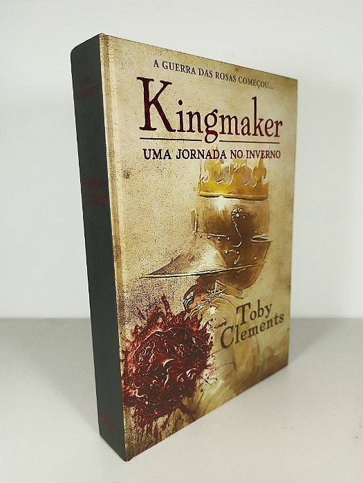Kingmaker  Uma Jornada No Inverrno -  Toby Clements